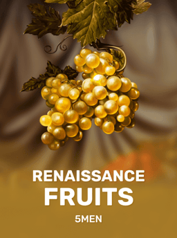 Renaissance Fruits - 5men
