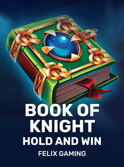 Book of Knight Hold and Win - Felix Gaming