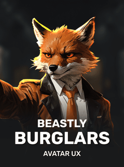 Beastly Burglars - AvatarUX