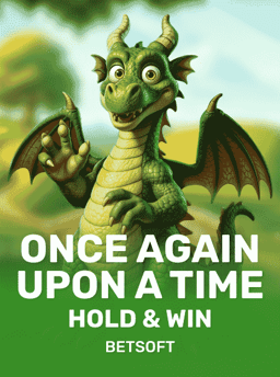 Once Again Upon a Time - Hold & Win - Betsoft Gaming