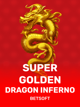 Super Golden Dragon Inferno - Betsoft Gaming
