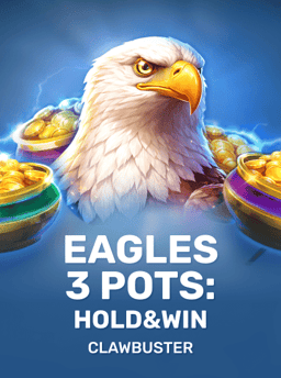 Eagles 3 Pots: Hold&Win - Clawbuster