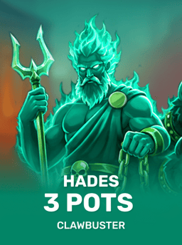 Hades 3 Pots - Clawbuster
