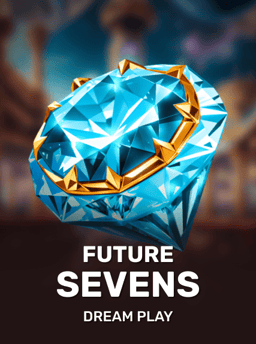 Future Sevens - Dream Play