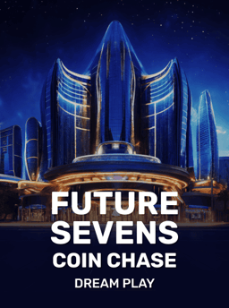 Future Sevens Coin Chase - Dream Play
