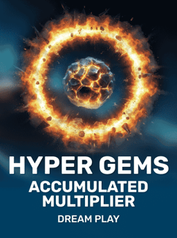 Hyper Gems: Accumulated Multiplier - Dream Play