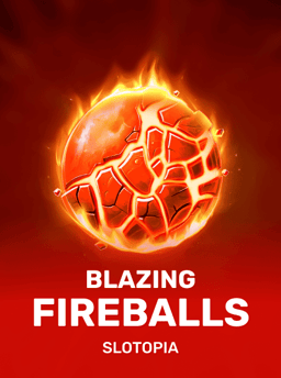 Blazing Fireballs - Slotopia