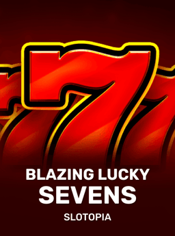 Blazing Lucky Sevens - Slotopia