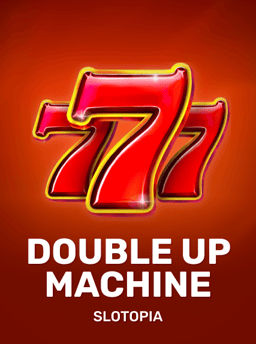 Double Up Machine - Slotopia