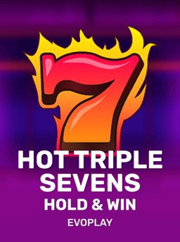 Hot Triple Sevens Hold & Win - evoplay