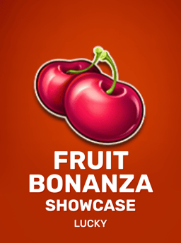 Fruit Bonanza Showcase - Lucky