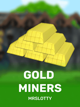 Gold Miners - MrSlotty