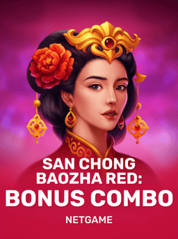 San Chong BaoZha Red: Bonus Combo - NetGame
