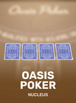 Oasis Poker - Nucleus Gaming