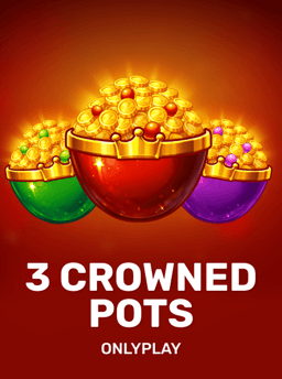 3 Crowned Pots - Onlyplay