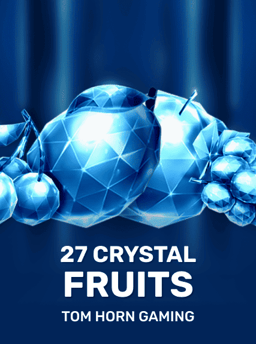 27 Crystal Fruits - Tom Horn