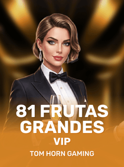 81 Frutas Grandes VIP - Tom Horn