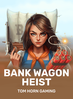 Bank Wagon Heist - Tom Horn