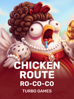Chicken Route: Ro-co-co - Turbogames