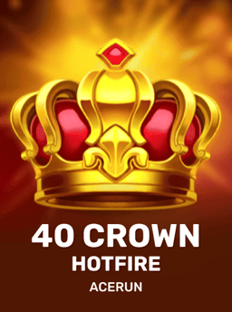40 Crown Hotfire - Acerun