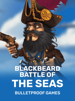 Blackbeard Battle Of The Seas - Bulletproof