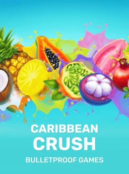 Caribbean Crush - Bulletproof