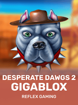 Desperate Dawgs 2 Gigablox - Reflexgaming