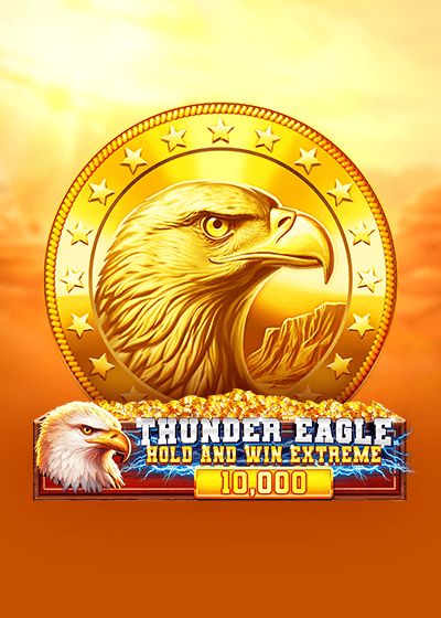 Thunder Eagle Hold and Win Extreme 10,000 - Booming Games