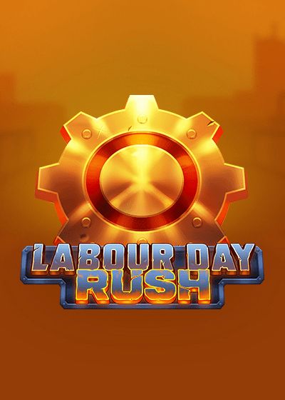 Labour Day Rush - Onlyplay